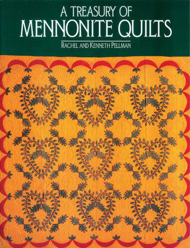 Treasury of Mennonite Quilts book cover by Rachel T. Pellman