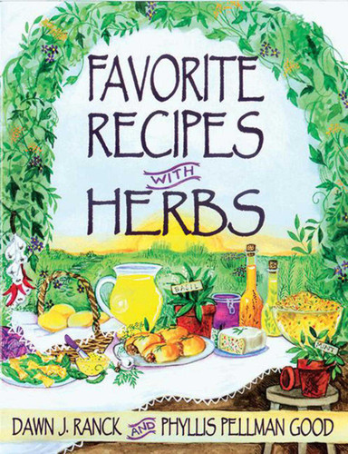 Favorite Recipes With Herbs: Using Herbs In Everyday Cooking book cover by Dawn Ranck Hower