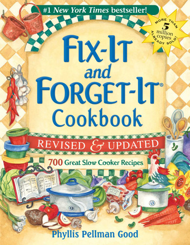 Fix-It and Forget-It Revised and Updated: 700 Great Slow Cooker Recipes book cover by Phyllis Good