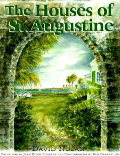 The Houses of St. Augustine book cover by David Nolan