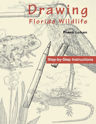 Drawing Florida Wildlife book cover by Frank Lohan