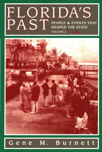 Florida's Past, Vol 2: People and Events That Shaped the State (Florida's Past) book cover by Gene M Burnett