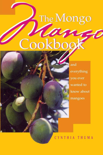 Mongo Mango Cookbook book cover by Cynthia Thuma