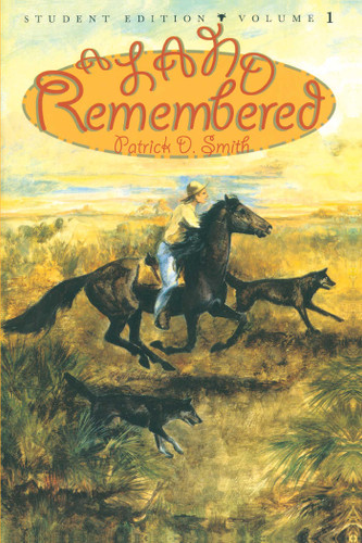 A Land Remembered: Student Edition Volume 1 (A Land Remembered) book cover by Patrick D Smith