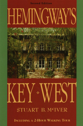Hemingway's Key West book cover by Stuart B McIver