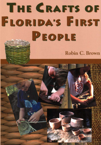 Crafts of Florida's First People book cover by Robin C. Brown
