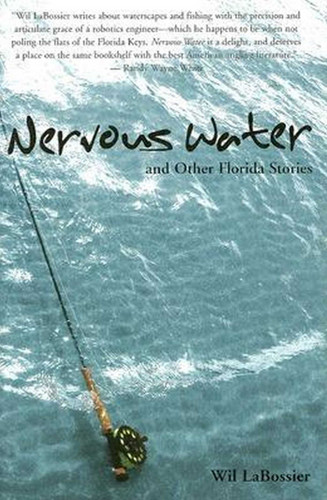 Nervous Water and Other Florida Stories book cover by Wil Labossier