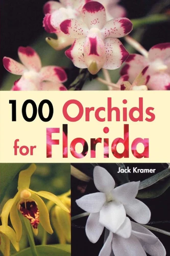 100 Orchids for Florida book cover by Jack Kramer