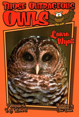 Those Outrageous Owls (Those Amazing Animals) book cover by Laura Wyatt