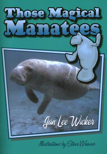 Those Magical Manatees (Those Amazing Animals) book cover by Jan L Wicker