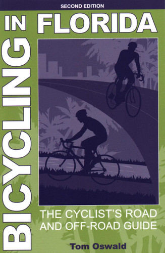 Bicycling in Florida: The Cyclist's Road and Off-Road Guide book cover by Tom Oswald