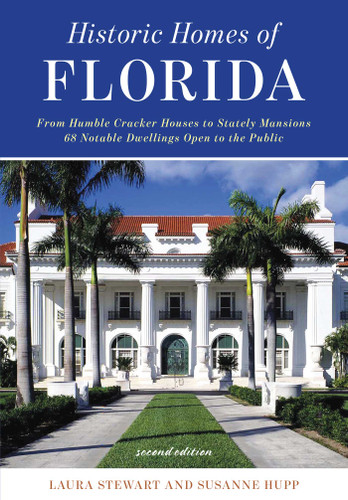 Historic Homes of Florida book cover by Laura Stewart, Susanne Hupp