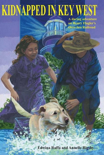 Kidnapped in Key West (Florida Historical Fiction for Youth) book cover by Edwina Raffa, Annelle Rigsby