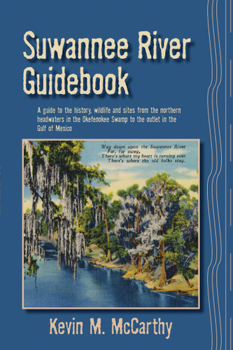 Suwannee River Guidebook book cover by Kevin M McCarthy