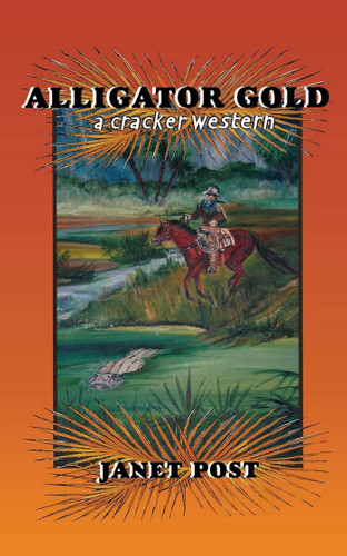 Alligator Gold (Cracker Western) book cover by Janet Post