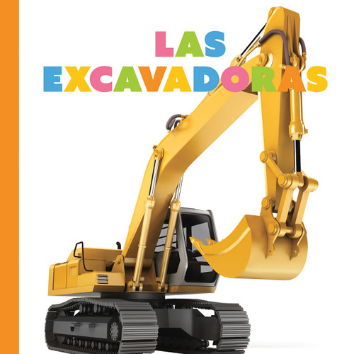 Excavadoras book cover by Meg Greve