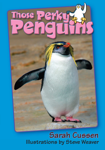 Those Perky Penguins (Those Amazing Animals) book cover by Sarah Cussen