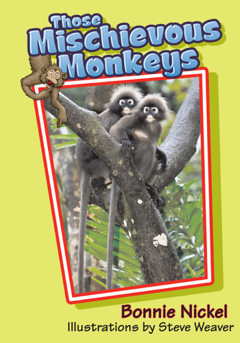 Those Mischievous Monkeys (Those Amazing Animals) book cover by Bonnie Nickel