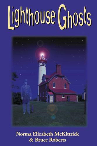 Lighthouse Ghosts book cover by Norma Elizabeth, Bruce Roberts