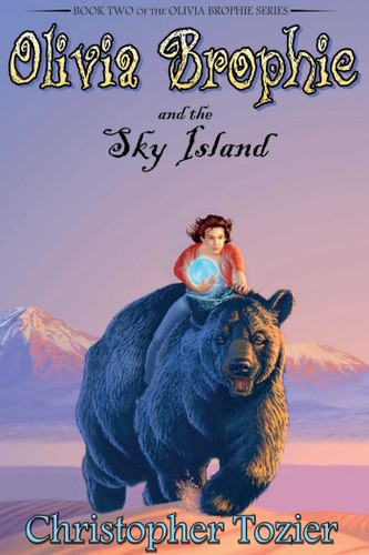 Olivia Brophie and the Sky Island book cover by Christopher Tozier