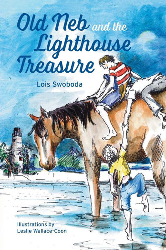 Old Neb and The Lighthouse Treasure (Old Neb) book cover by Lois Swoboda