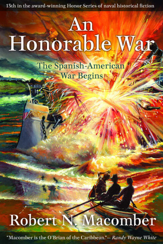 Honorable War: The Spanish-American War Begins (Honor Series) book cover by Robert N. Macomber