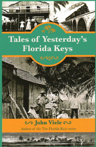 Tales of Yesterday's Florida Keys book cover by John Viele
