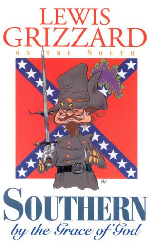 Southern by the Grace of God book cover by Lewis Grizzard