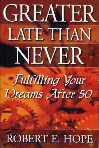 Greater Late Than Never book cover by Bob Hope
