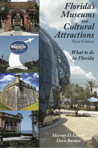 Florida's Museums and Cultural Attractions book cover by Murray D. Laurie, Doris Bardon