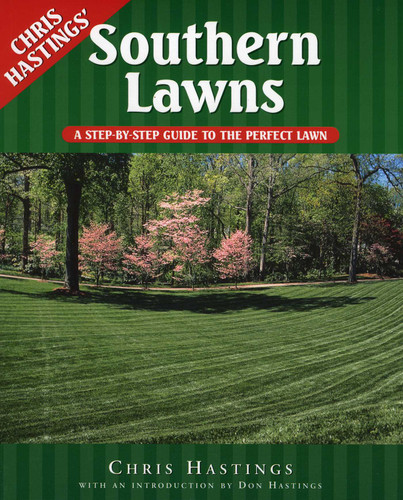 Southern Lawns: A Step-by-Step Guide to the Perfect Lawn book cover by Chris Hastings
