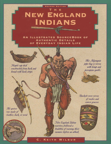 New England Indians (Illustrated Living History Series) book cover by C. Keith Wilbur