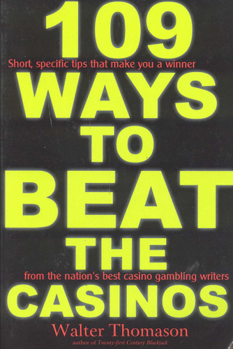109 Ways to Beat the Casinos book cover by Walter Thomason