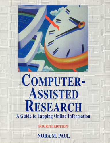 Computer-Assisted Research book cover by Nora Paul