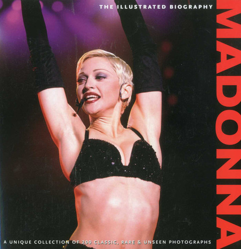 Madonna: The Illustrated Biography book cover by Marie Clayton