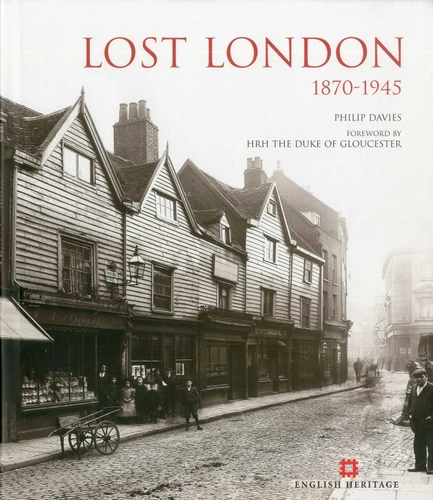 Lost London: 1870-1945 book cover by Philip Davies