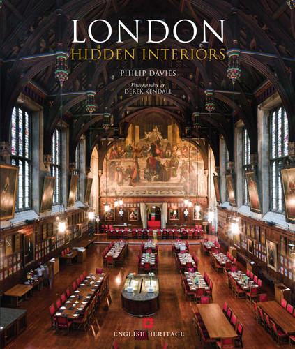 London Hidden Interiors: An English Heritage Book book cover by Philip Davies, Derek Kendall