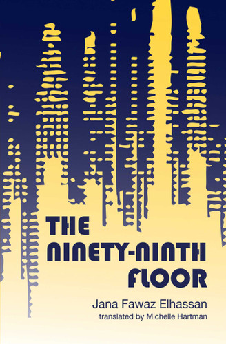 The Ninety-Ninth Floor book cover by Jana Fawaz Elhassan