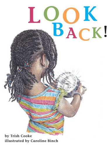Look Back! book cover by Trish Cooke