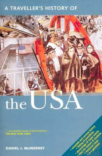 A Traveller's History of the USA (Interlink Traveller's Histories) book cover by Daniel J. McInerney