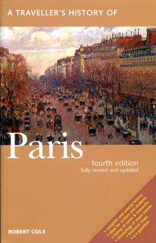 A Traveller's History of Paris (Interlink Traveller's Histories) book cover by Robert Cole