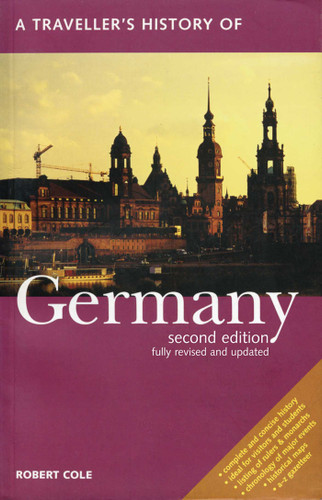 A Traveller's History of Germany (Interlink Traveller's Histories) book cover by Robert Cole
