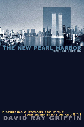 The New Pearl Harbor: Disturbing Questions about the Bush Administration and 9/11 book cover by David Ray Griffin