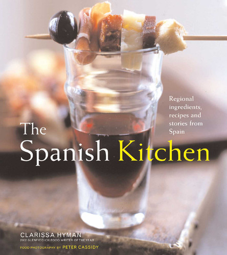 The Spanish Kitchen: Ingredients, Recipes, and Stories from Spain book cover by Clarissa Hyman