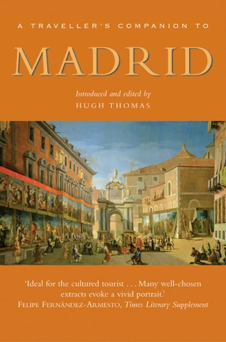 A Traveller's Companion to Madrid (Interlink Traveller's Companions) book cover by Hugh Thomas
