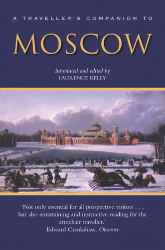 A Traveller's Companion to Moscow (Interlink Traveller's Companions) book cover by Laurence Kelly
