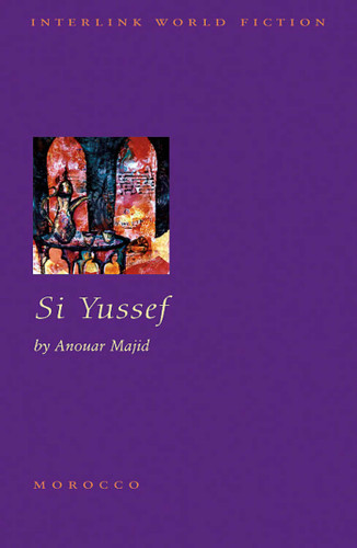 Si Yussef book cover by Anouar Majid