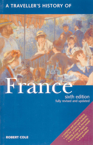 A Traveller's History of France (Interlink Traveller's Histories) book cover by Robert Cole