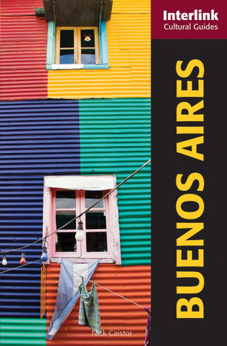 Buenos Aires: A Cultural Guide (Interlink Cultural Guides) book cover by Nick Caistor