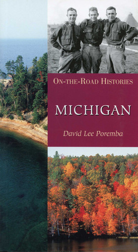 Michigan (On the Road Histories): On-the-Road Histories (On-the-Road Histories) book cover by David Poremba